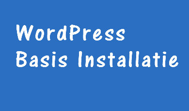 WordPress Basis Installatie